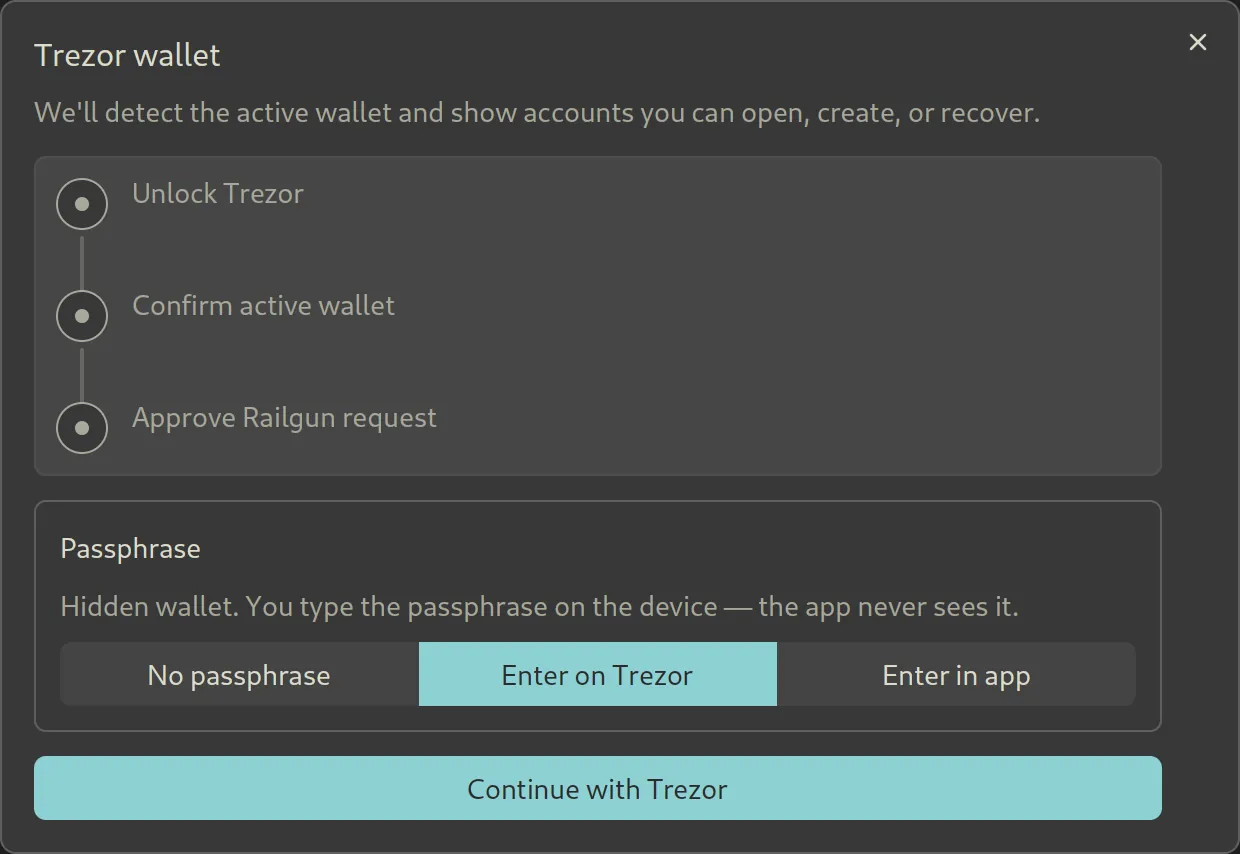 Trezor wallet setup dialog with steps to unlock the device, confirm the active wallet, and approve the RAILGUN request, plus passphrase options: none, enter on Trezor, or enter in app.